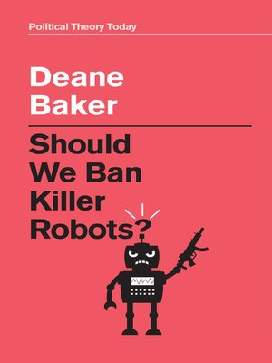cover image of Should We Ban Killer Robots?
